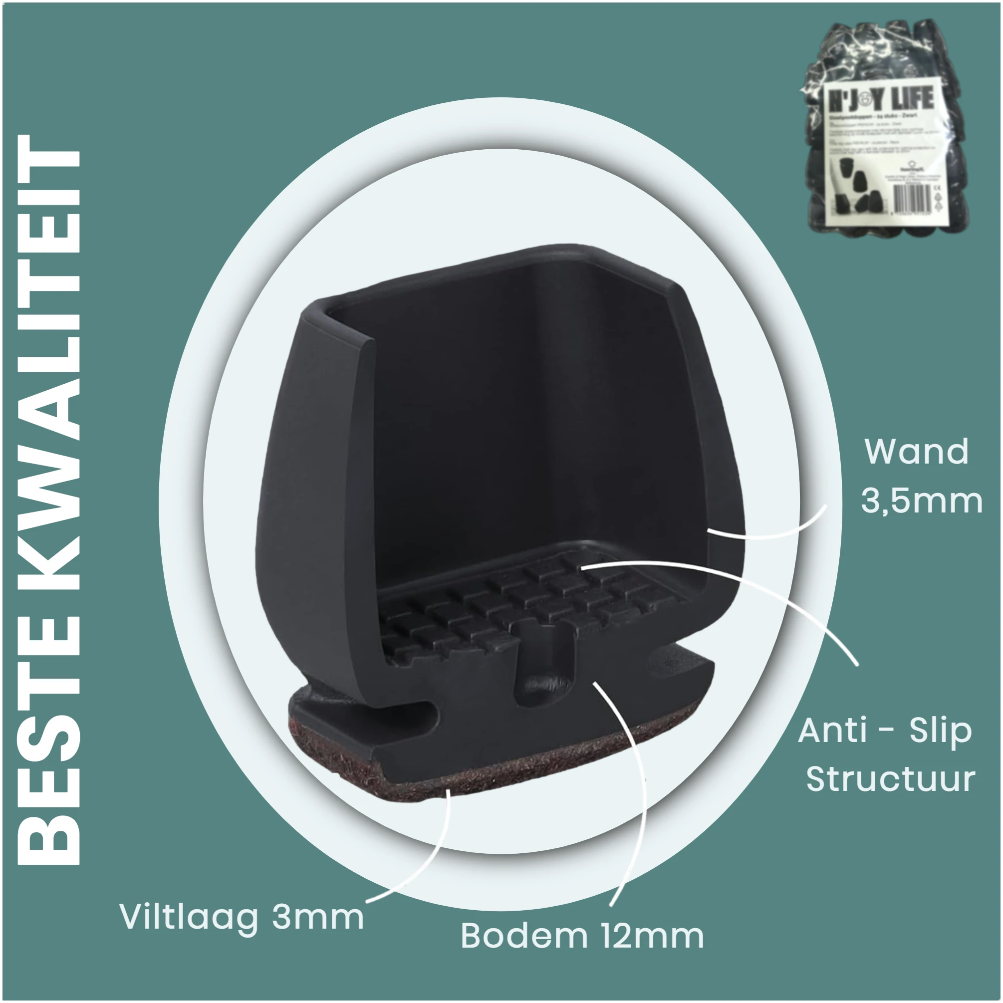 Afbeelding van N'JOY LIFE - 24x Premium Stoelpoot beschermers Flexibel - Stoelpootdoppen 19x19 tot 26x26 mm voor
